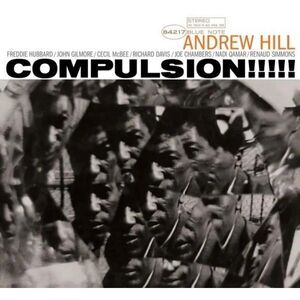 Andrew Hill - Compulsion!!!!! (Blue Note Tone Poet Edition)  LP LP